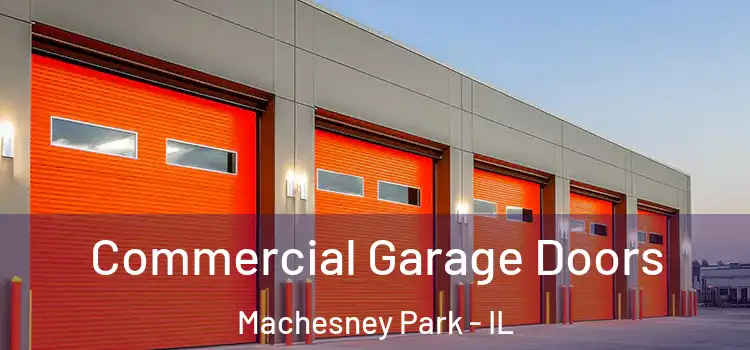 Commercial Garage Doors Machesney Park - IL