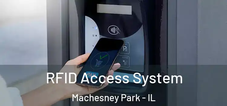  RFID Access System Machesney Park - IL